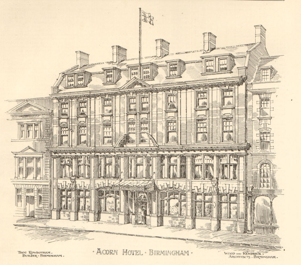 Acorn Hotel, Birmingham, Wood & Kendrick Architects. Thos Rowbotham Builder 1907